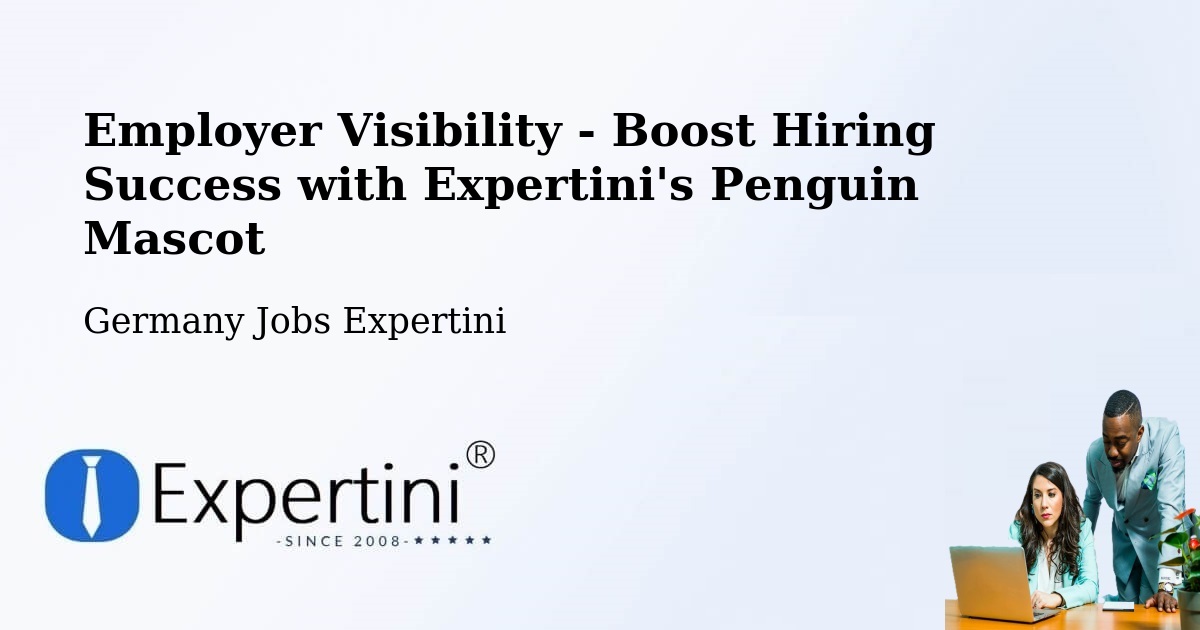 CV and Resume Visibility Optimization – Bad Aibling - Germany Jobs Expertini